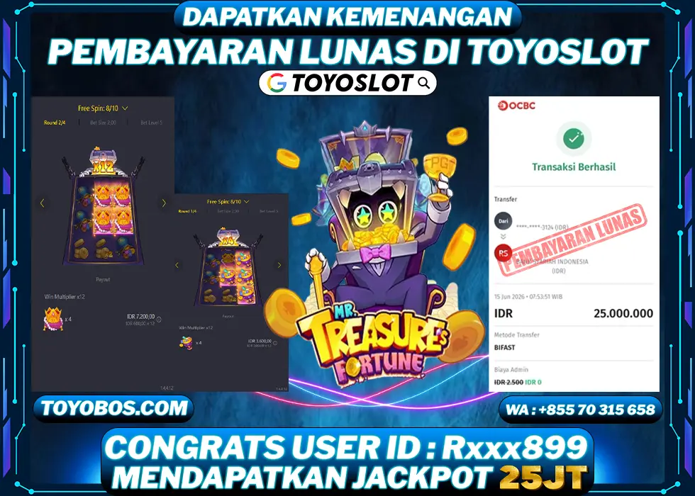TOYOSLOT - BUKTI KEMENANGAN Mr Treasures Fortune  Rp25,000,000,- LUNAS